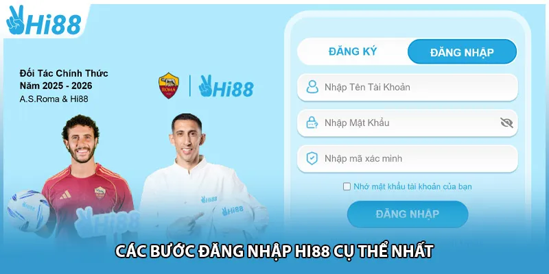 Các bước đăng nhập Hi88 cụ thể nhất