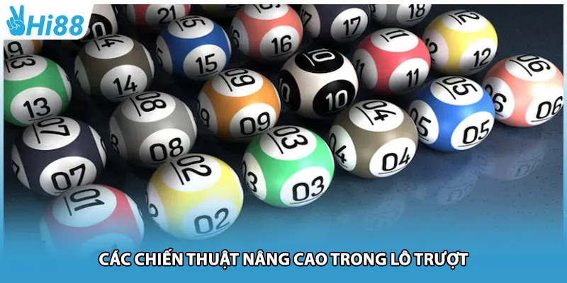 Các chiến thuật nâng cao trong lô trượt